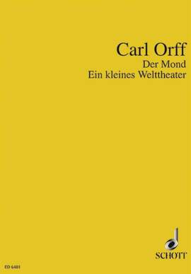 Orff, C: Der Mond