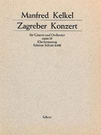 Kelkel, M: Zagreber Konzert op. 19