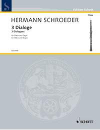Schroeder, H: 3 Dialoge
