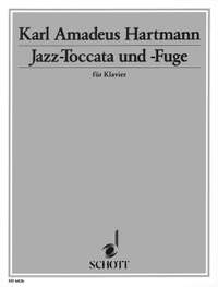 Hartmann, K A: Jazz- Toccata and Fugue