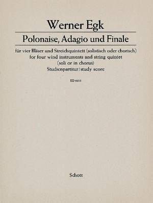 Egk, W: Polonaise, Adagio and Finale