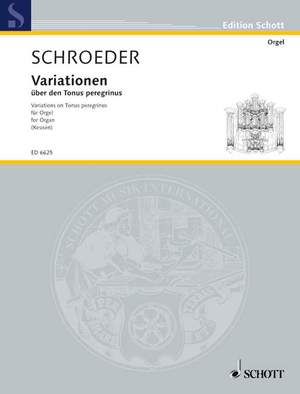 Schroeder, H: Variations über den Tonus peregrinus