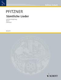 Pfitzner, H: Sämtliche Lieder mit Klavierbegleitung