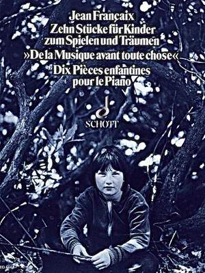Françaix, J: Zehn Stücke für Kinder zum Spielen und Träumen