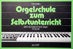 Draths, W: Orgelschule zum Selbstunterricht