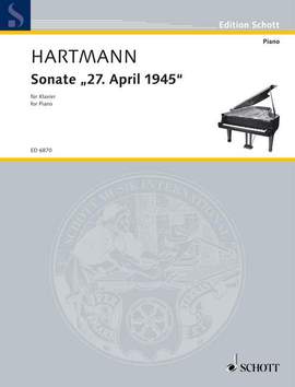 Hartmann, K A: Sonate "27. April 1945"