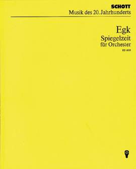 Egk, W: Spiegelzeit