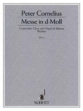 Cornelius, P: Messe d-Moll D minor