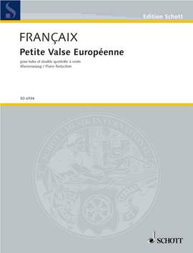 Françaix, J: Petite Valse Européenne