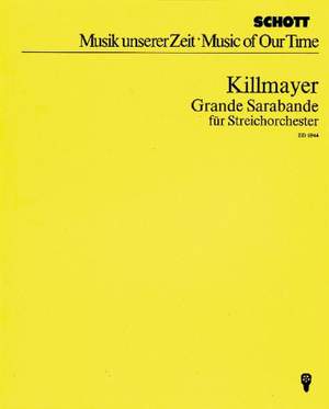 Killmayer, W: Grande Sarabande