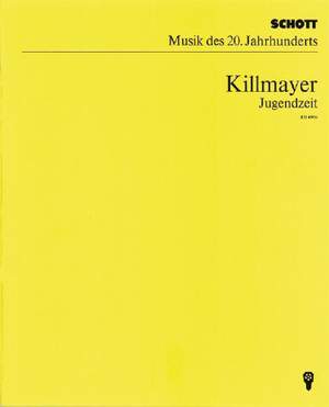 Killmayer, W: Jugendzeit
