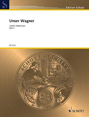 Wagner, R: Unser Wagner Vol. 2