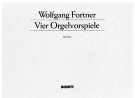 Fortner, W: Vier Orgelvorspiele