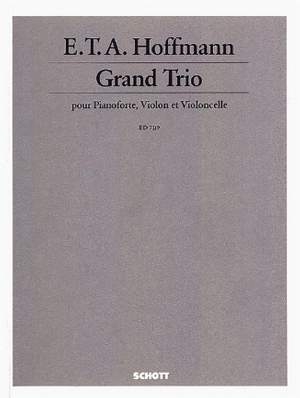 Hoffmann, E T A: Grand Trio