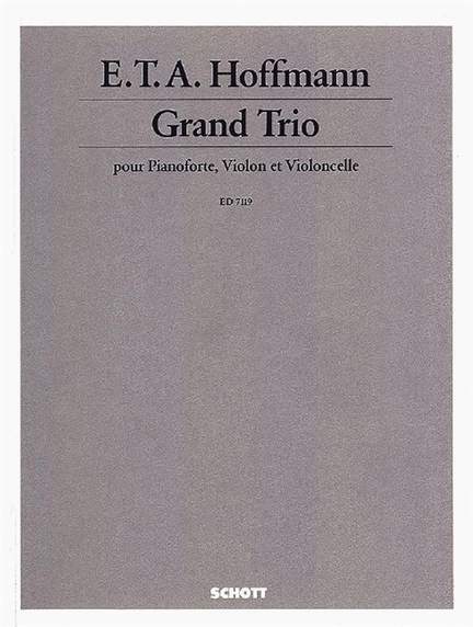 Hoffmann, E T A: Grand Trio
