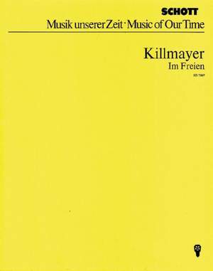 Killmayer, W: Im Freien