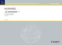 Hummel, B: "- in memoriam -" op. 74
