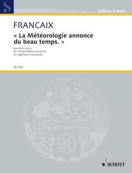 Françaix, J: "La Météorologie annonce du beau temps."