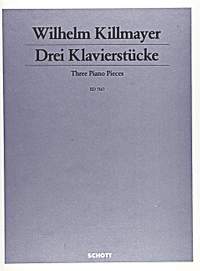 Killmayer, W: Three Piano pieces