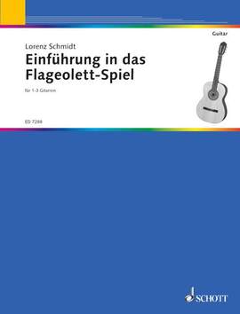 Schmidt, L: Einführung in das Flageolett-Spiel