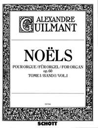 Guilmant, F A: Noëls op. 60 Vol. 1
