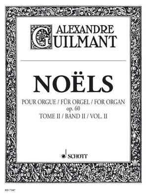 Guilmant, F A: Noëls op. 60 Vol. 2