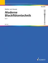 Hauwe, W v: Moderne Blockflötentechnik Vol. 1