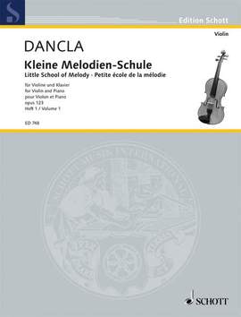 Dancla, C: Kleine Melodien-Schule op. 123 Vol. 1