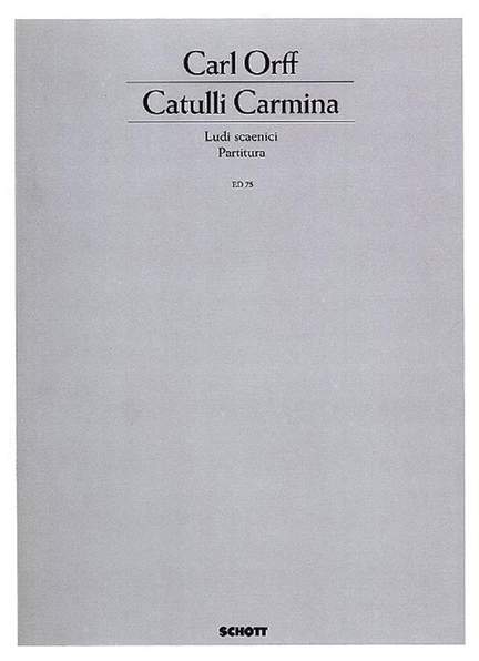 Orff, C: Catulli Carmina