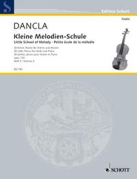 Dancla, C: Kleine Melodien-Schule op. 123 Vol. 3
