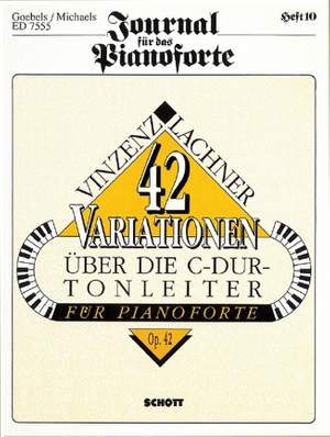 Lachner, V: 42 Variationen über die C-Dur-Tonleiter op. 42 Issue 10