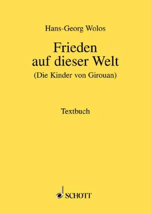 Wolos, H: Frieden auf dieser Welt
