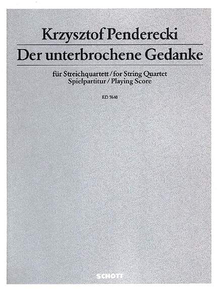 Penderecki, K: Der unterbrochene Gedanke