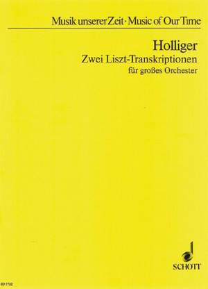 Holliger, H: Two Liszt Transcriptions
