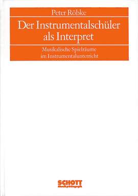 Roebke, P: Der Instrumentalschüler als Interpret