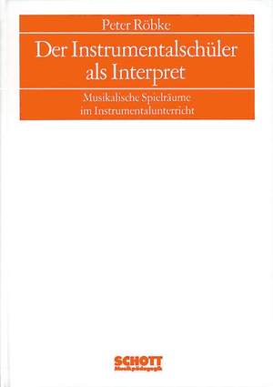 Roebke, P: Der Instrumentalschüler als Interpret