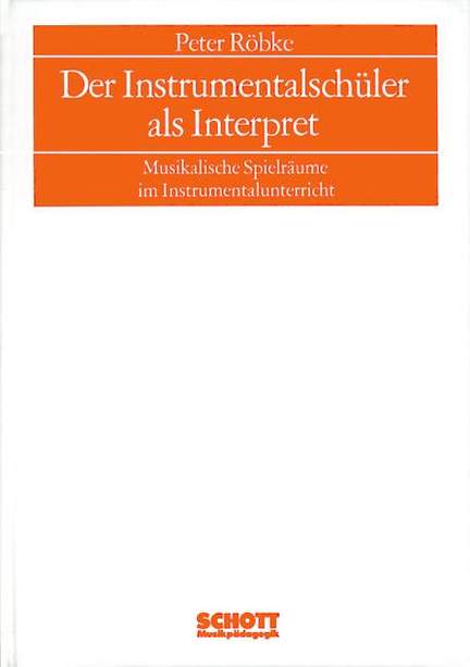 Roebke, P: Der Instrumentalschüler als Interpret
