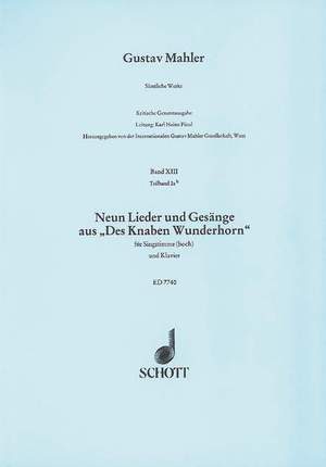 Mahler, G: 9 Lieder und Gesänge aus Des Knaben Wunderhorn (high voice)