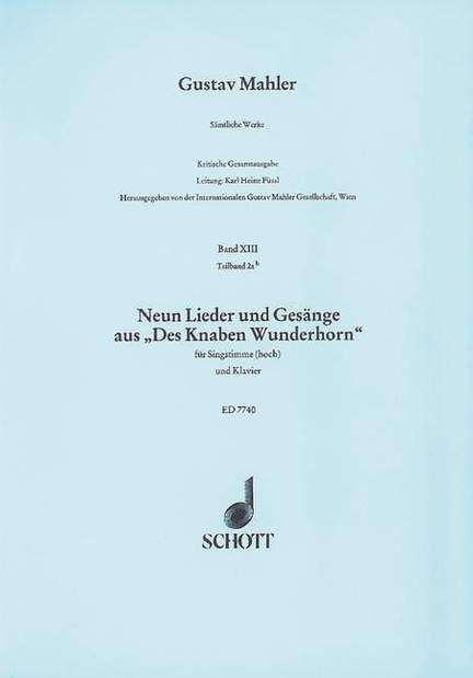 Mahler, G: 9 Lieder und Gesänge aus Des Knaben Wunderhorn (high voice)