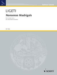 Ligeti, G: Nonsense Madrigals