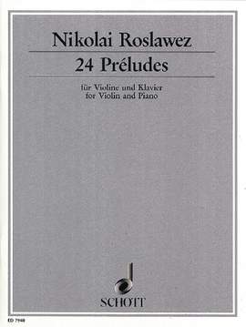 Roslavets, N A: 24 Préludes