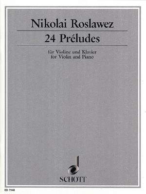 Roslavets, N A: 24 Préludes