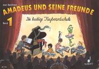 Benthien, A: Amadeus und seine Freunde Vol. 1