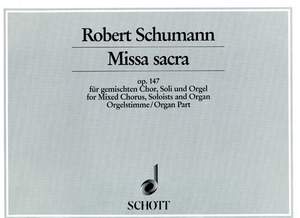 Schumann, R: Missa sacra op. 147