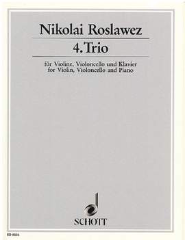 Roslavets, N A: 4. Trio