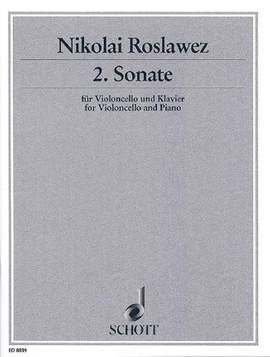 Roslavets, N A: Cello Sonata No. 2