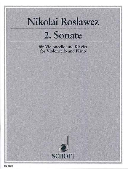 Roslavets, N A: Cello Sonata No. 2