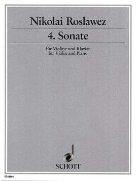 Roslavets, N A: 4. Sonate