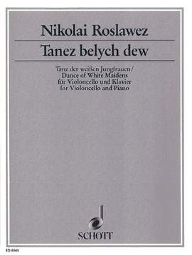 Roslavets, N A: Tanz der weißen Jungfrauen