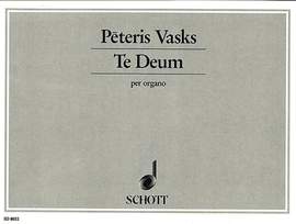 Vasks, P: Te Deum